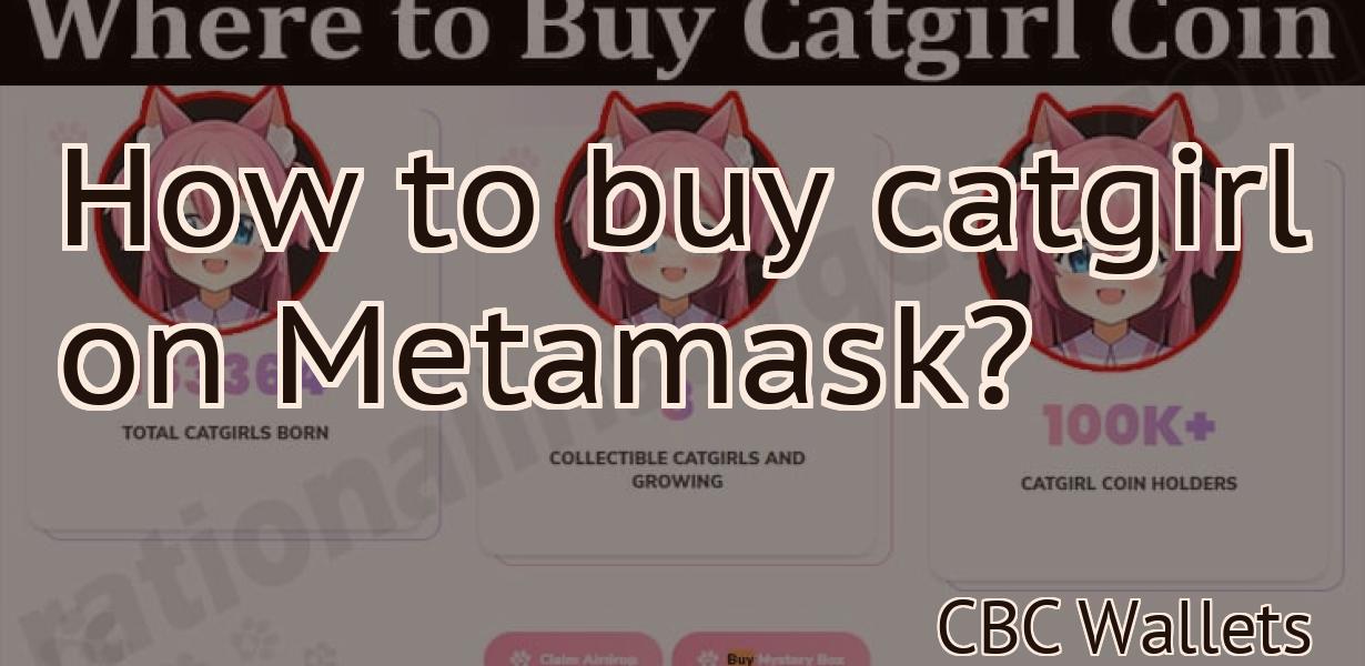 How to buy catgirl on Metamask?