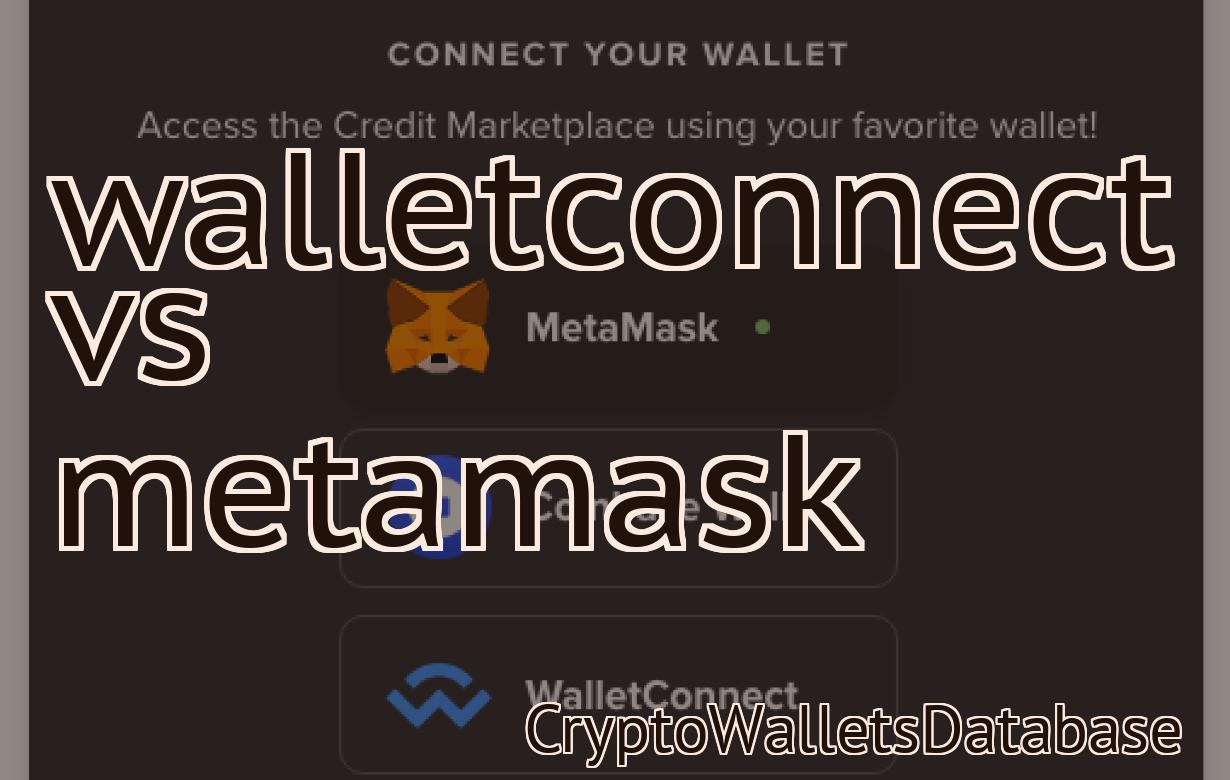 walletconnect vs metamask