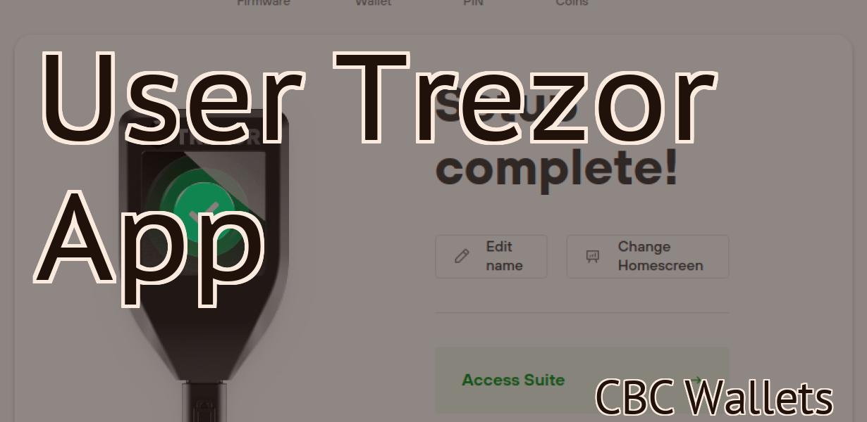 User Trezor App