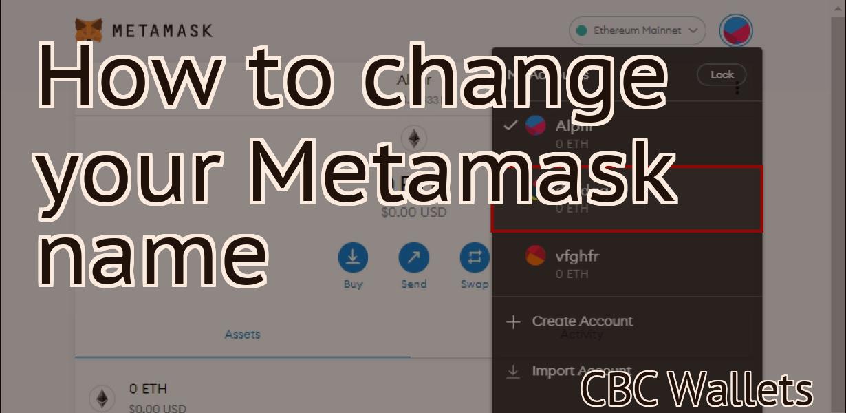 How to change your Metamask name
