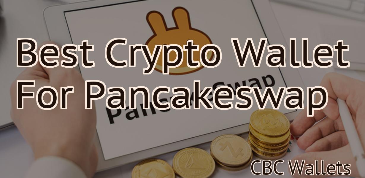 Best Crypto Wallet For Pancakeswap