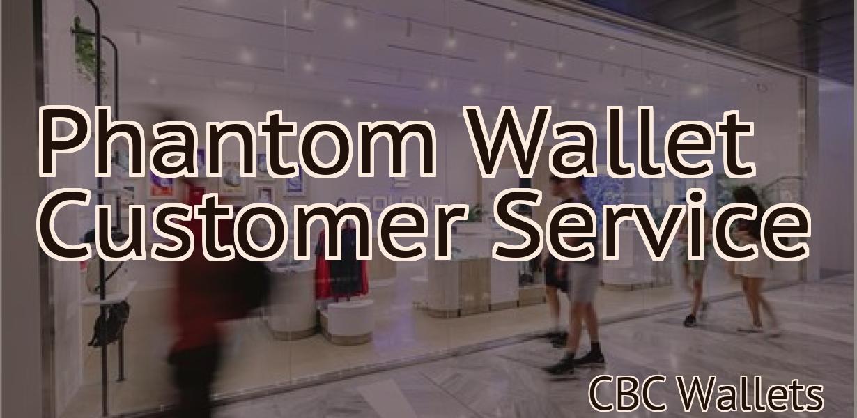 Phantom Wallet Customer Service
