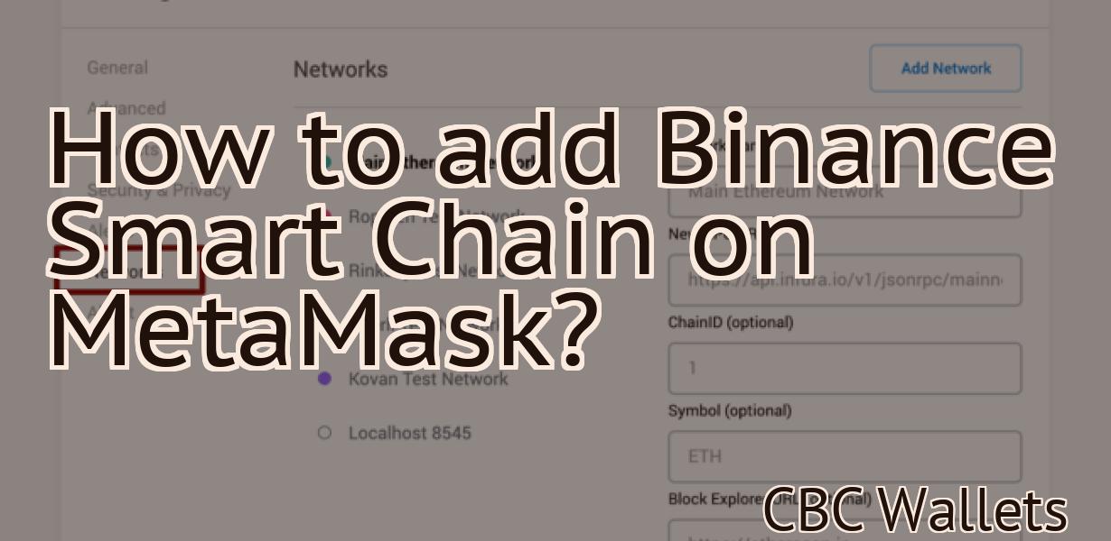 How to add Binance Smart Chain on MetaMask?