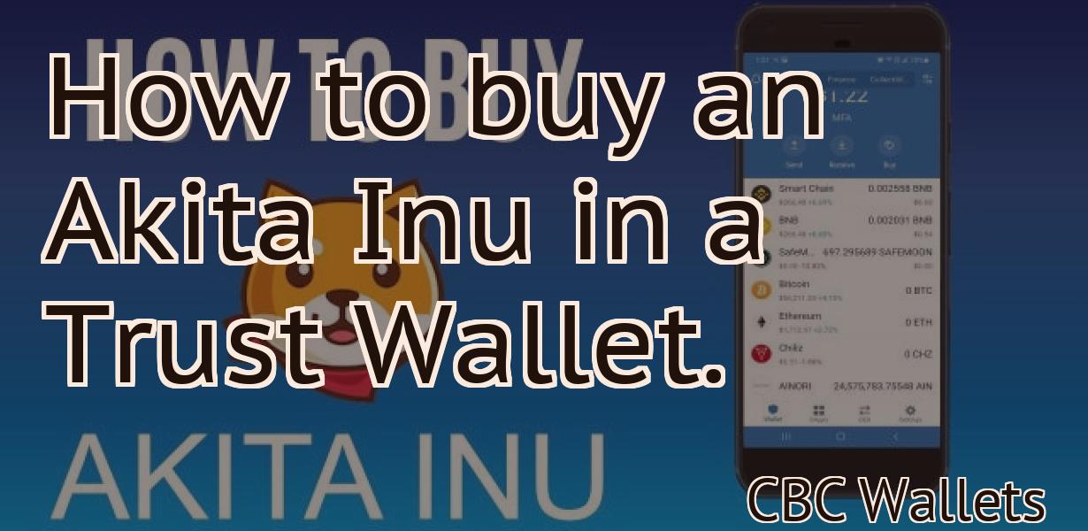 How to buy an Akita Inu in a Trust Wallet.