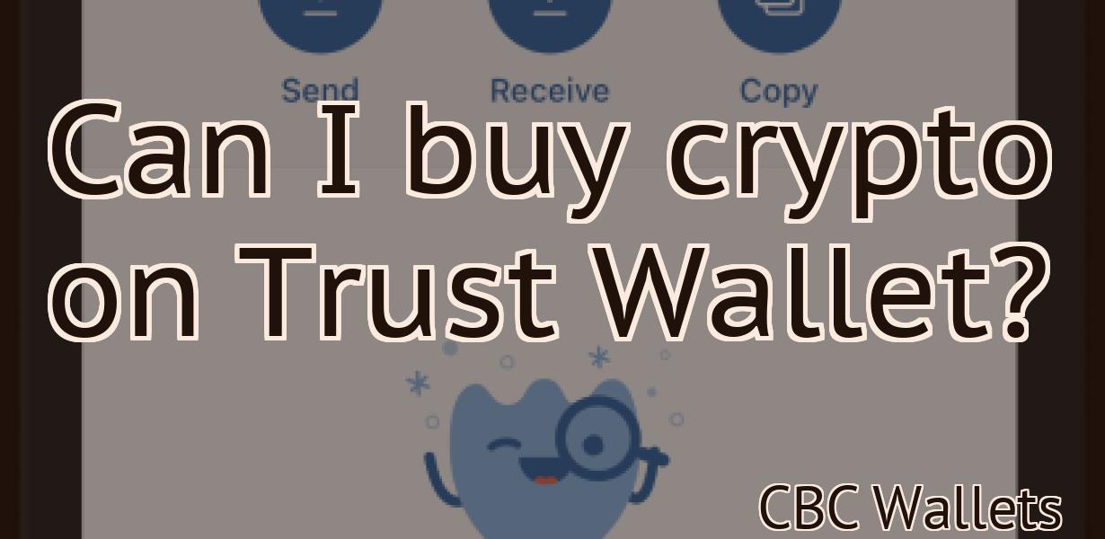 Can I buy crypto on Trust Wallet?