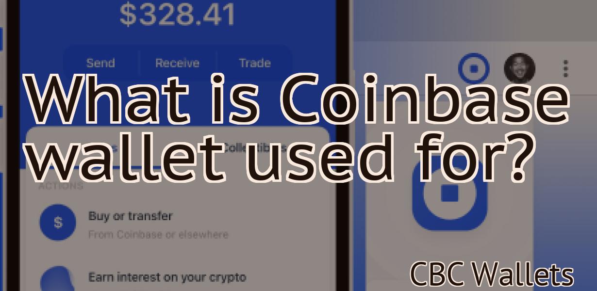What is Coinbase wallet used for?