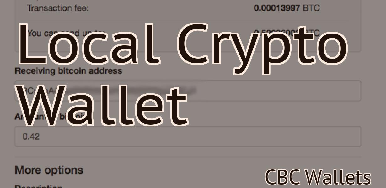 Local Crypto Wallet