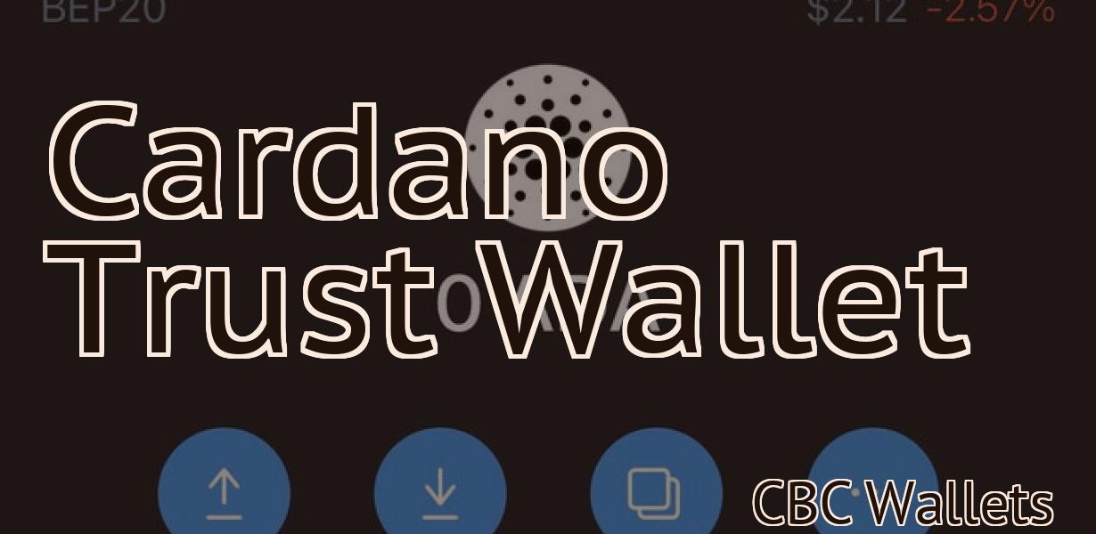 Cardano Trust Wallet