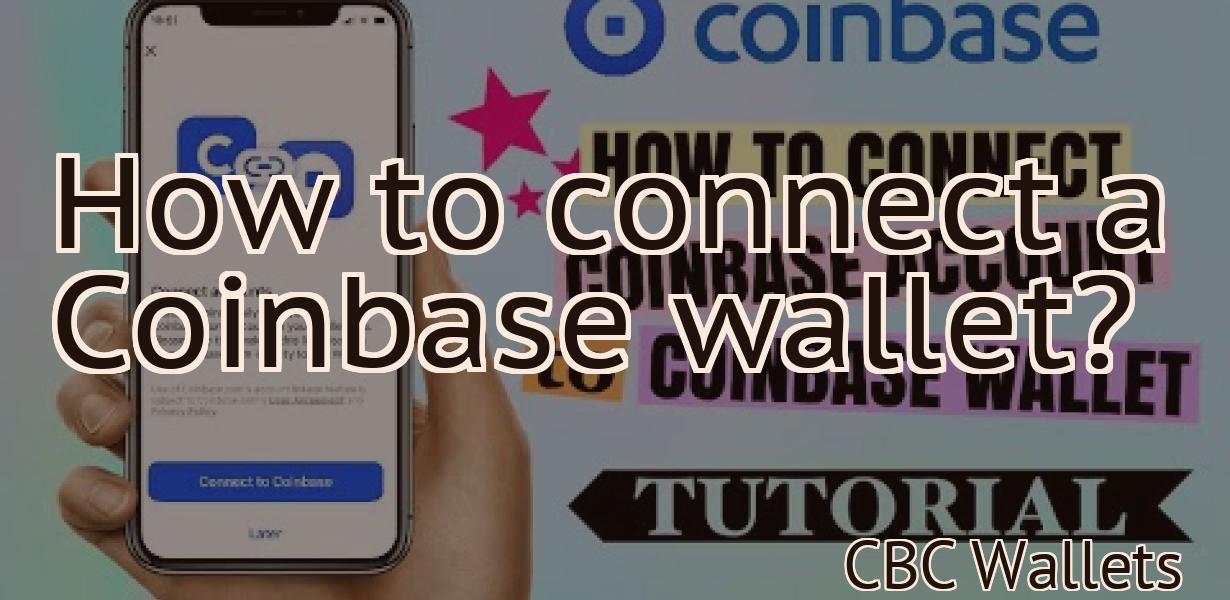 How to connect a Coinbase wallet?