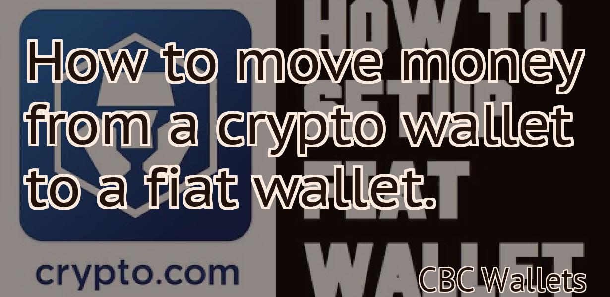 How to move money from a crypto wallet to a fiat wallet.