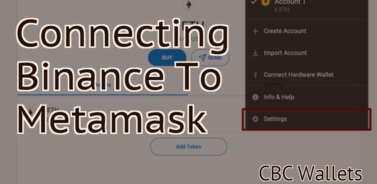 Connecting Binance To Metamask