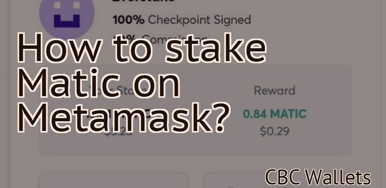 How to stake Matic on Metamask?