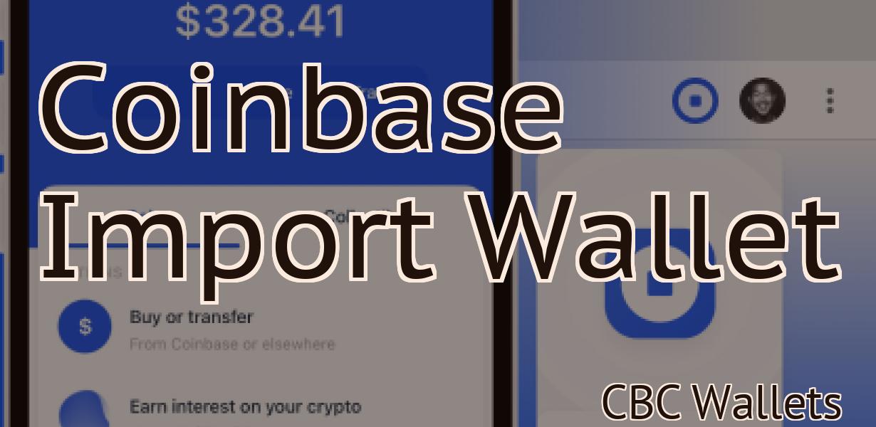 Coinbase Import Wallet
