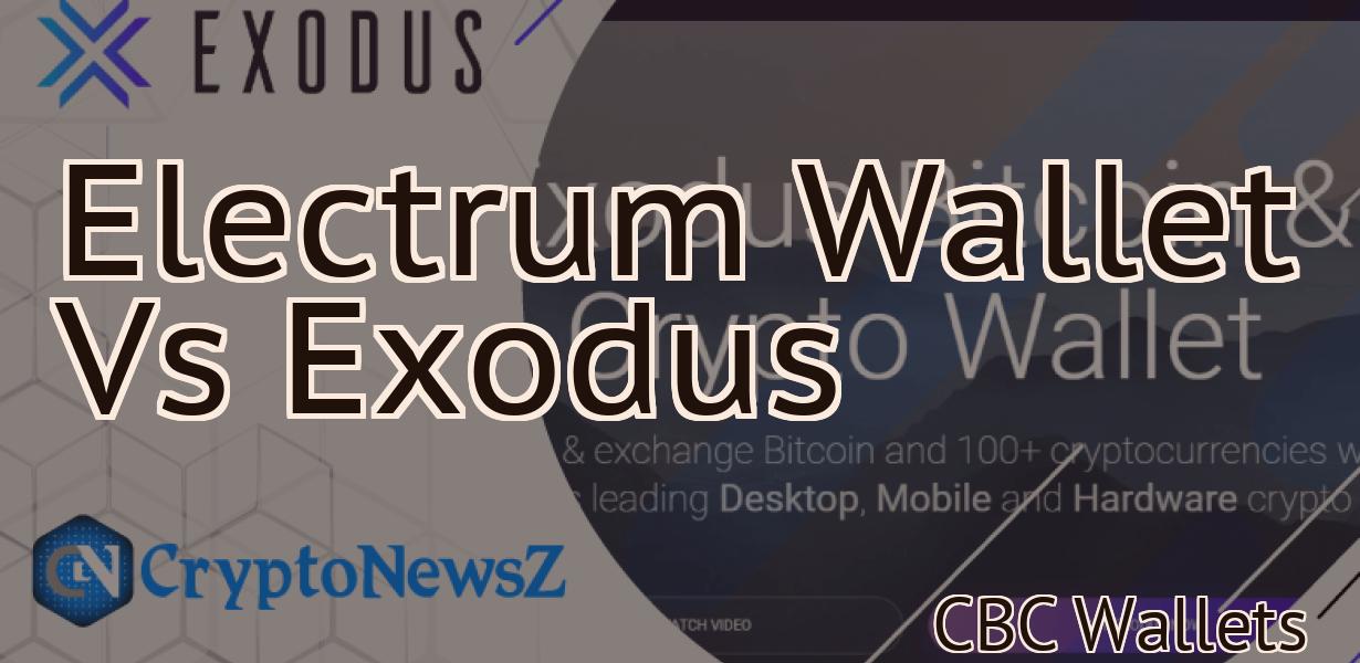 Electrum Wallet Vs Exodus