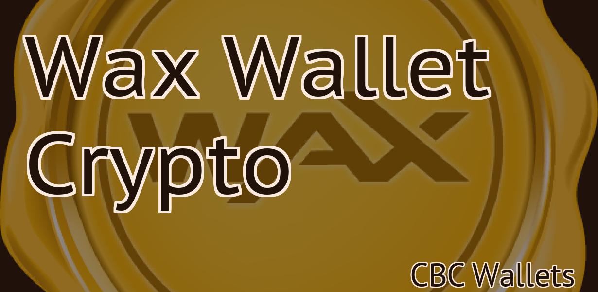 Wax Wallet Crypto