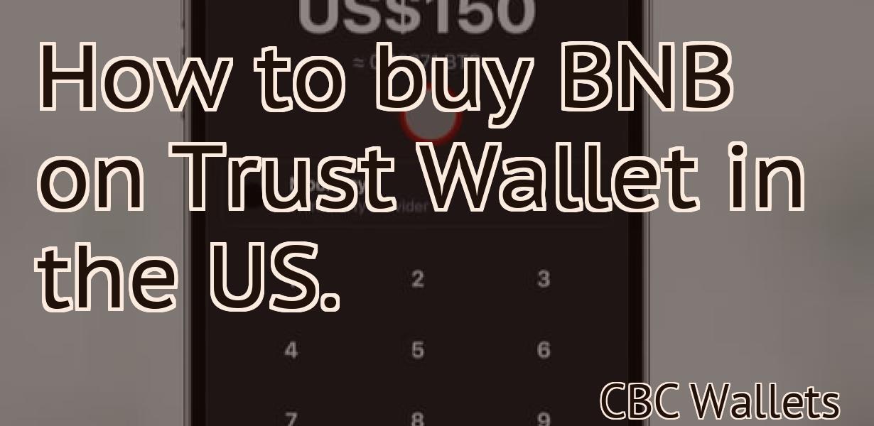 How to buy BNB on Trust Wallet in the US.