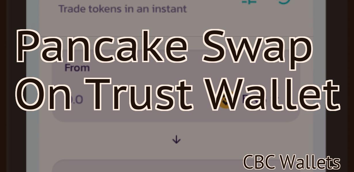 Pancake Swap On Trust Wallet