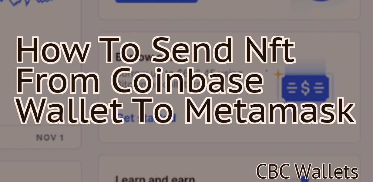 How To Send Nft From Coinbase Wallet To Metamask
