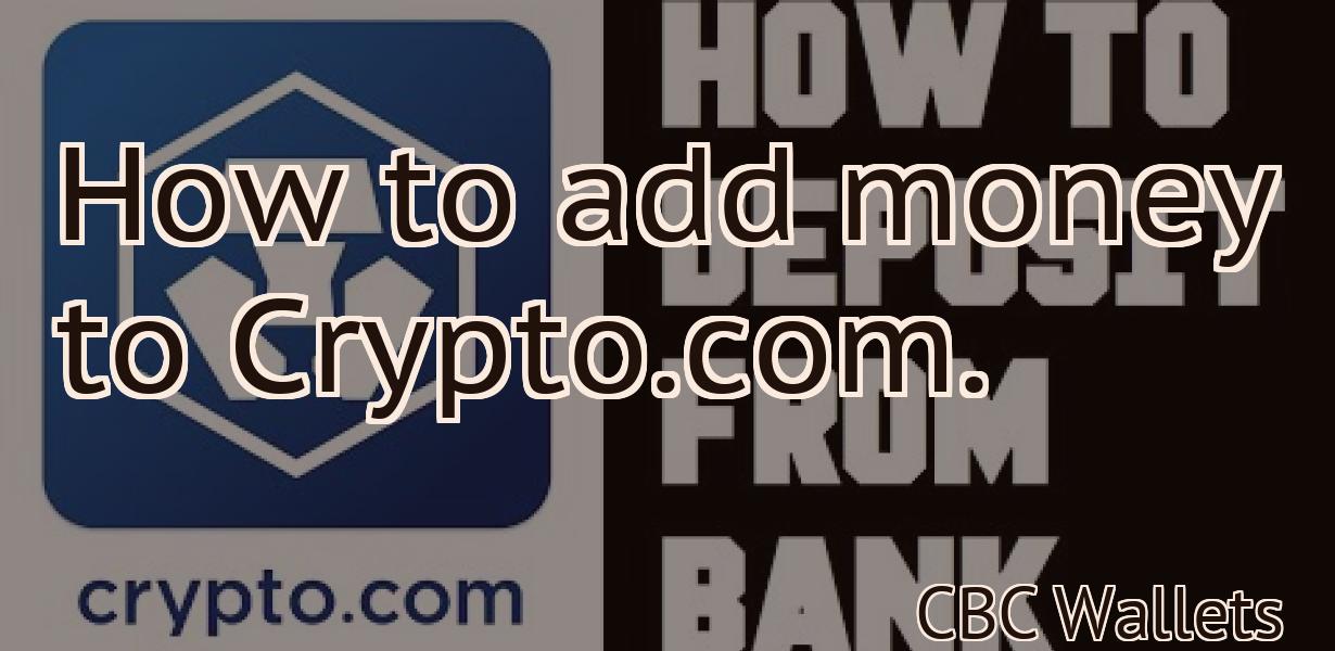How to add money to Crypto.com.