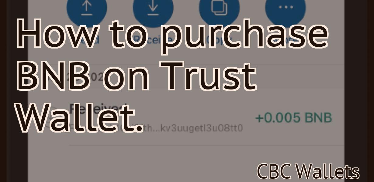 How to purchase BNB on Trust Wallet.