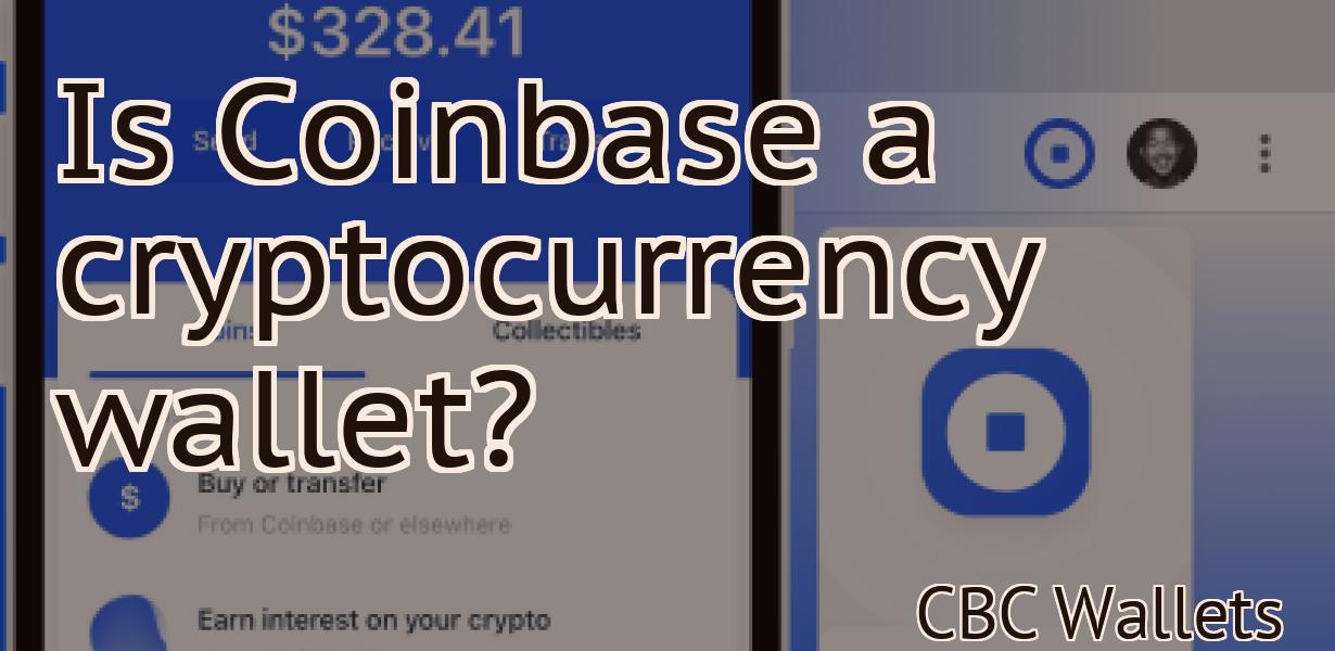 Is Coinbase a cryptocurrency wallet?
