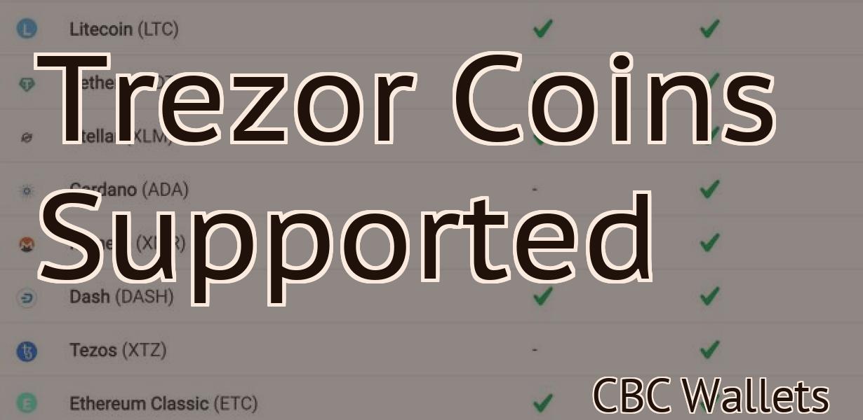 Trezor Coins Supported