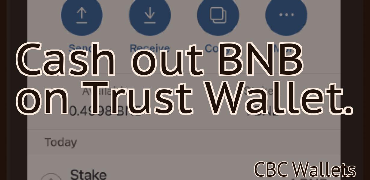 Cash out BNB on Trust Wallet.