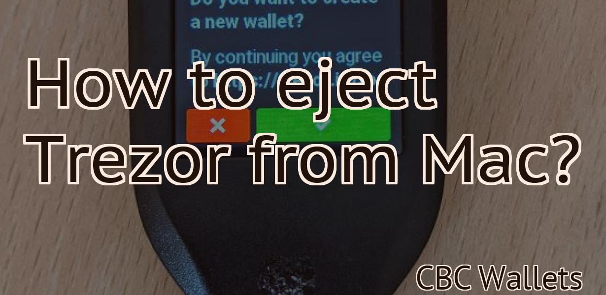 How to eject Trezor from Mac?