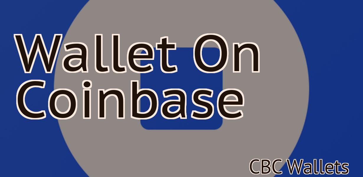 Wallet On Coinbase