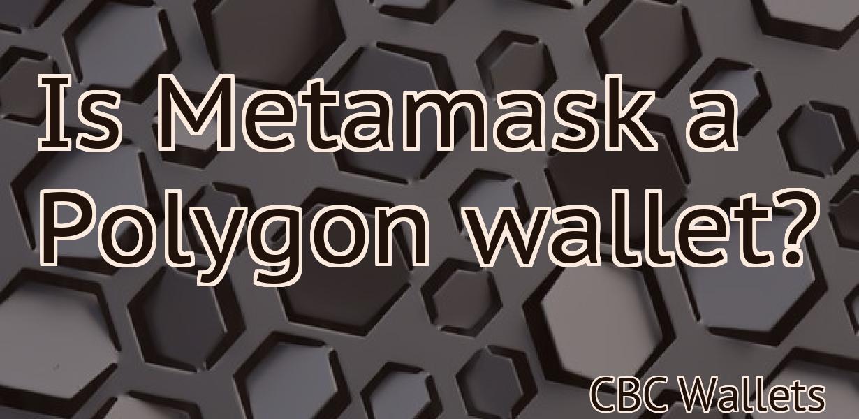 Is Metamask a Polygon wallet?