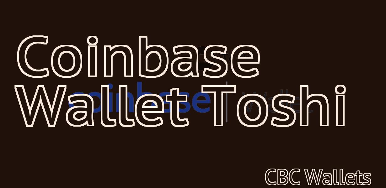 Coinbase Wallet Toshi