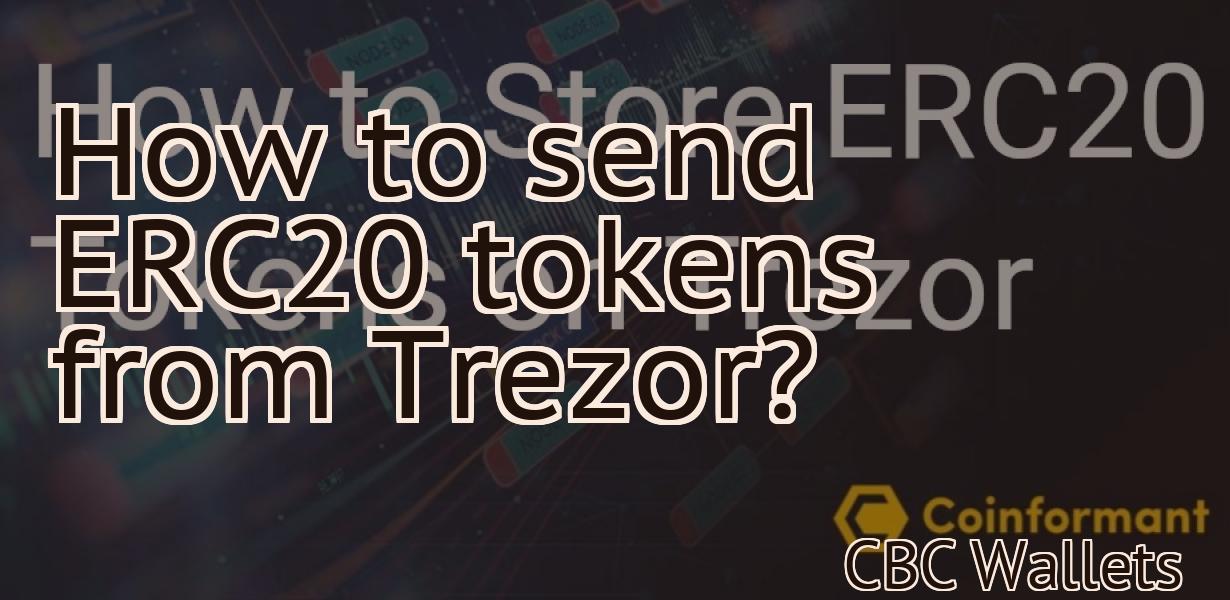 How to send ERC20 tokens from Trezor?