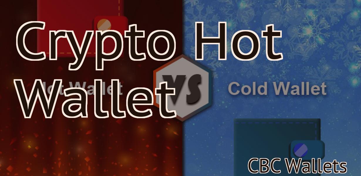 Crypto Hot Wallet