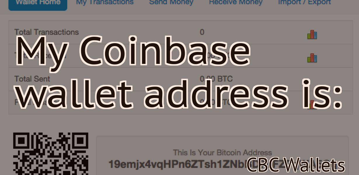 My Coinbase wallet address is: