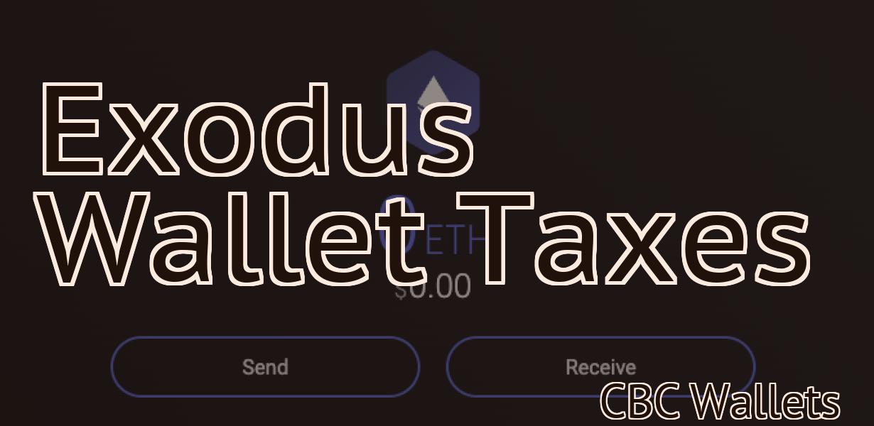 Exodus Wallet Taxes