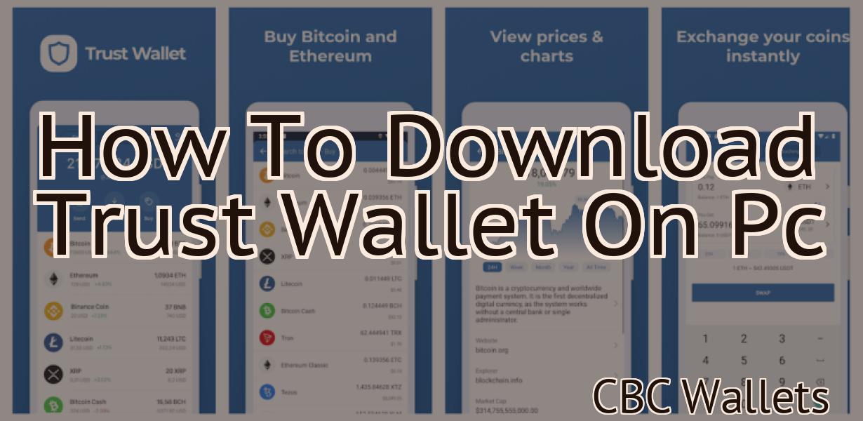 How To Download Trust Wallet On Pc