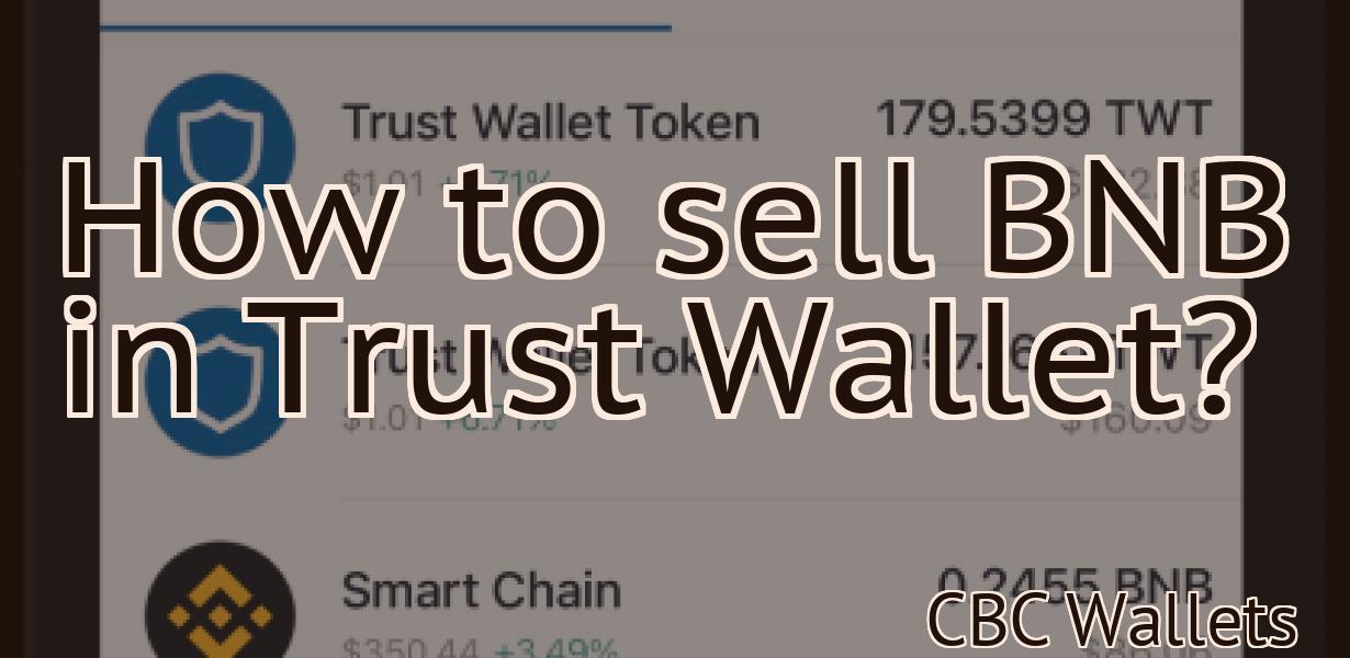 How to sell BNB in Trust Wallet?