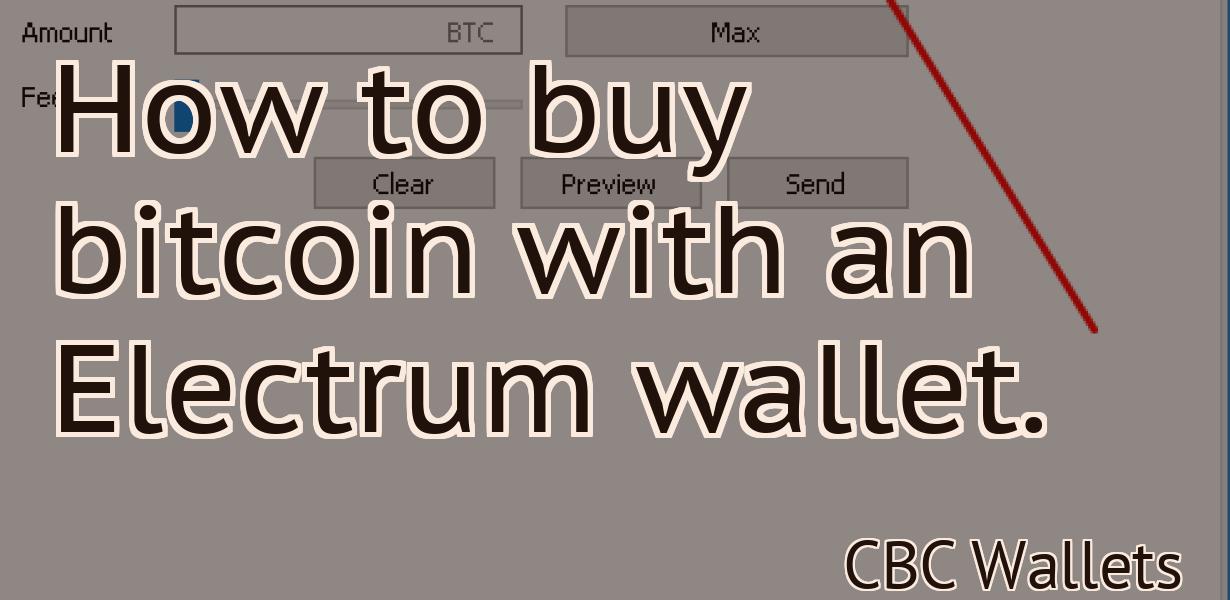 How to buy bitcoin with an Electrum wallet.
