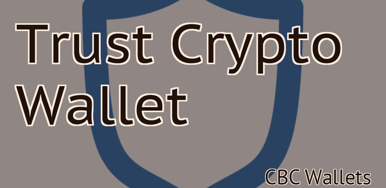 Trust Crypto Wallet