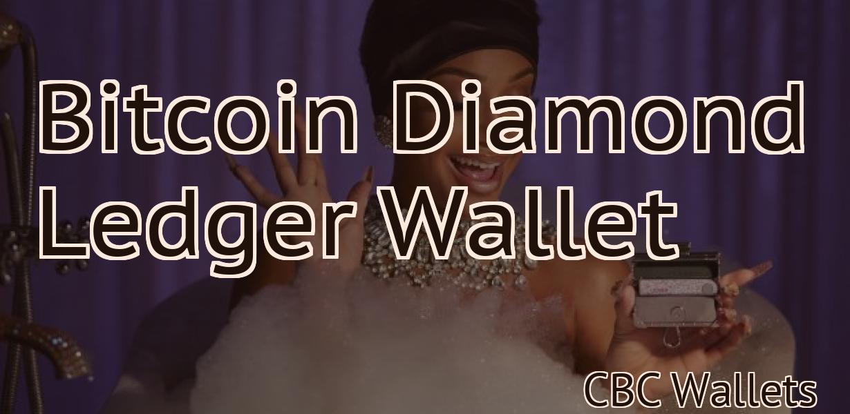 Bitcoin Diamond Ledger Wallet