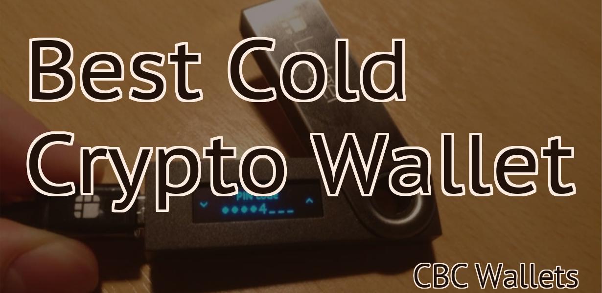 Best Cold Crypto Wallet
