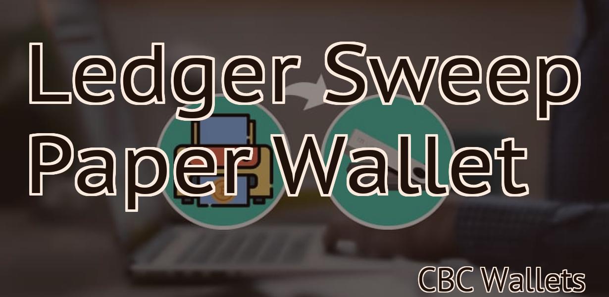 Ledger Sweep Paper Wallet