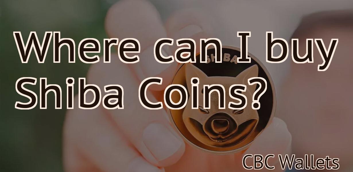 Where can I buy Shiba Coins?