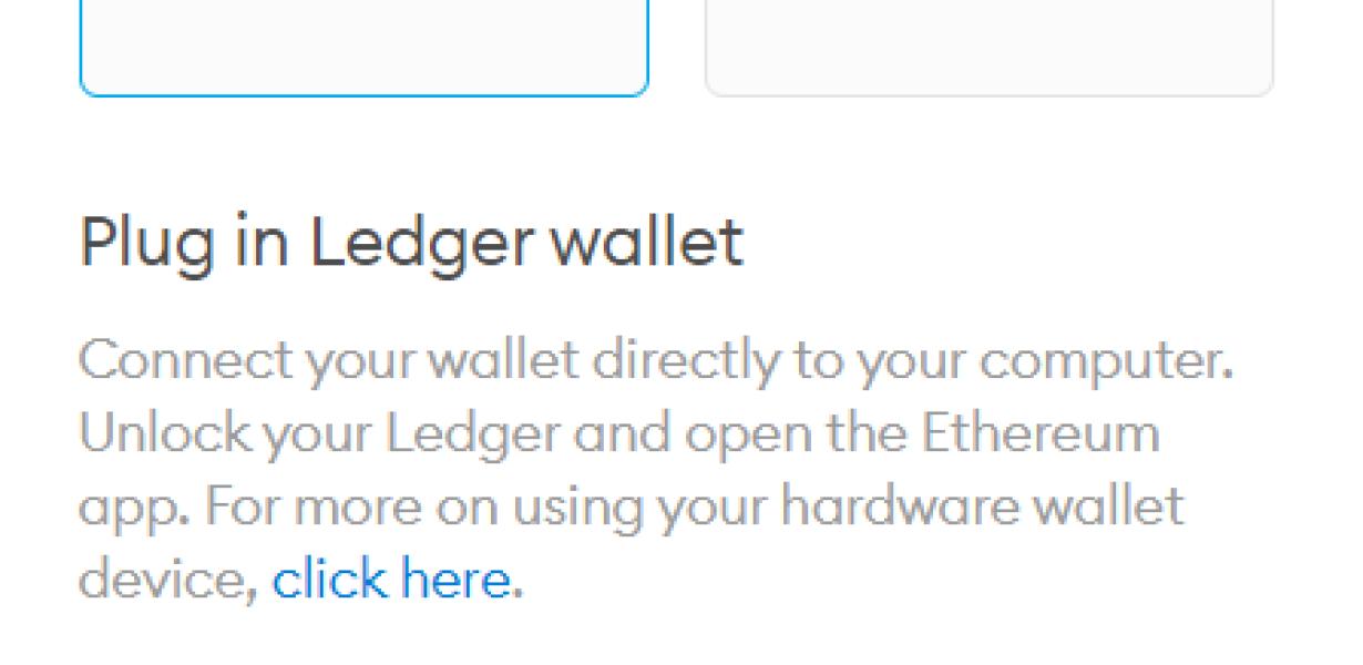 How to Use a Ledger Wallet
To 