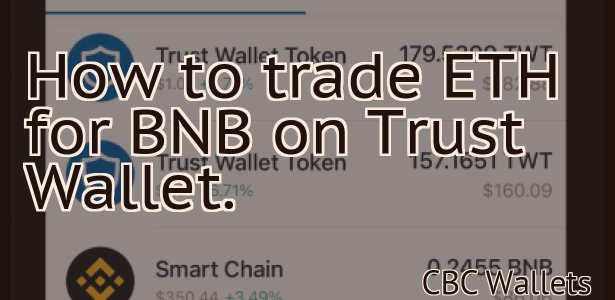 How to trade ETH for BNB on Trust Wallet.