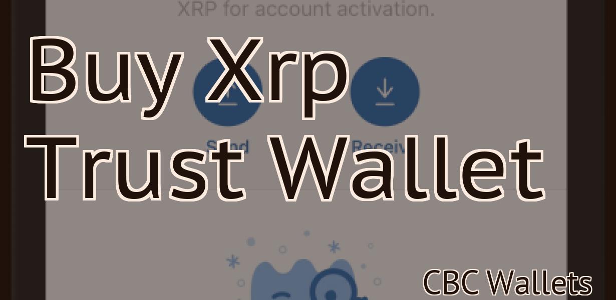 Buy Xrp Trust Wallet
