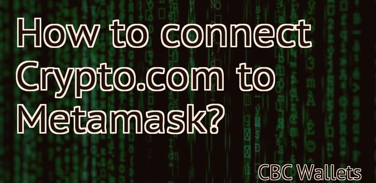 How to connect Crypto.com to Metamask?