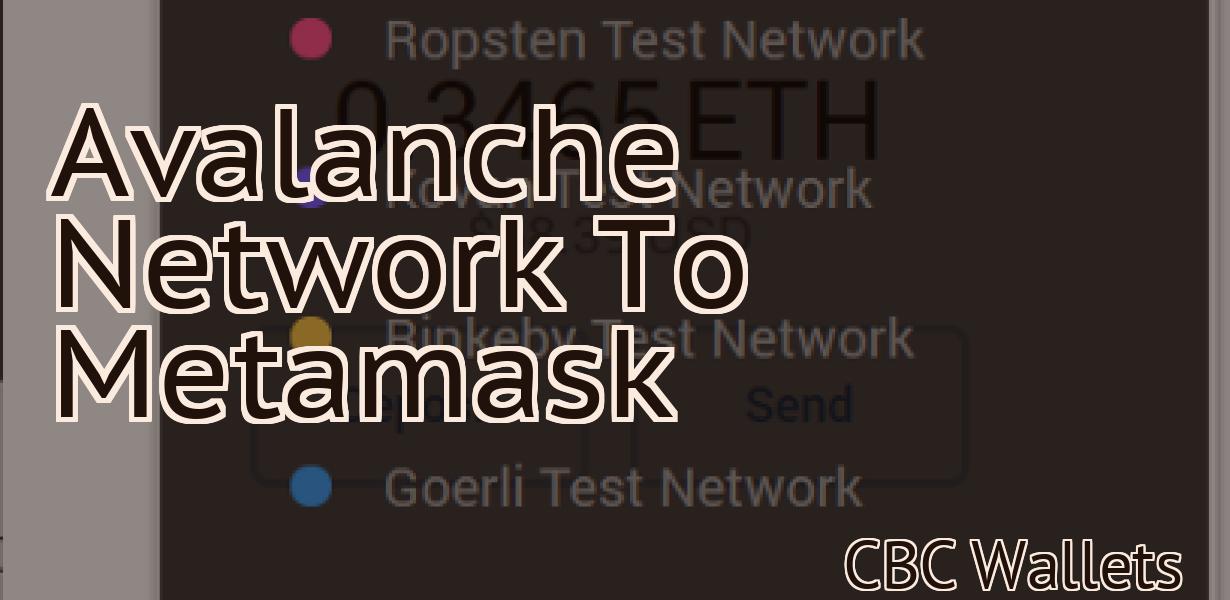 Avalanche Network To Metamask
