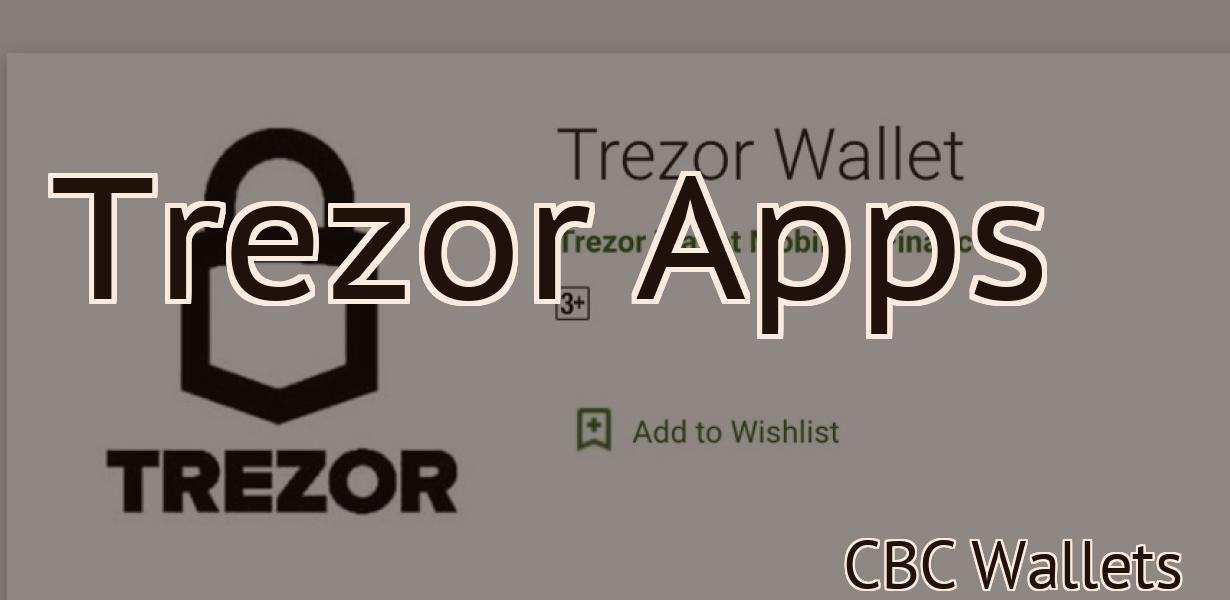 Trezor Apps