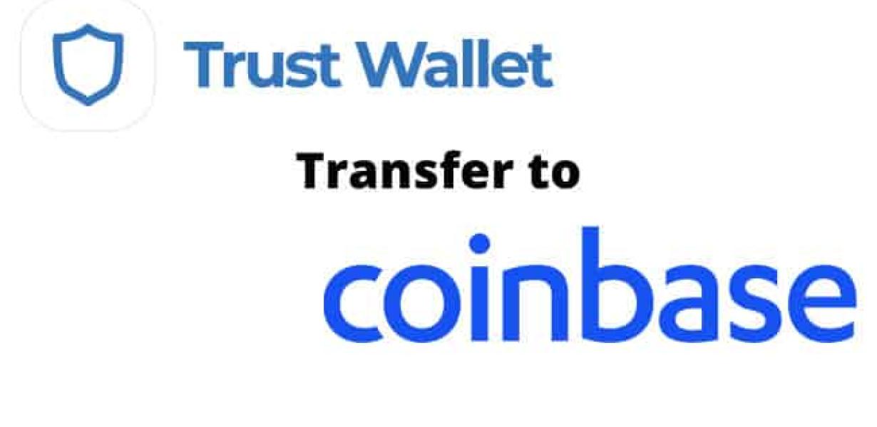From Trust Wallet to Coinbase: